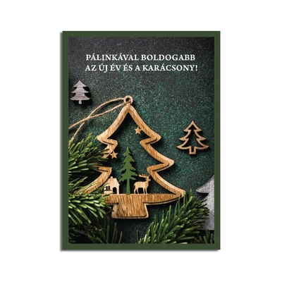 Képeslap - Pálinkával boldogabb az új év és a karácsony